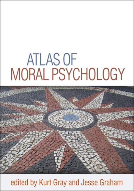 Atlas of Moral Psychology