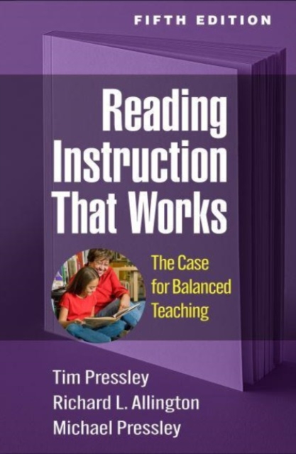 Reading Instruction That Works, Fifth Edition