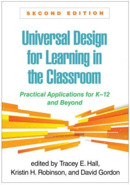 Universal Design for Learning in the Classroom, Second Edition