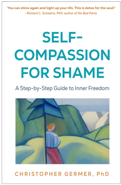 Self-Compassion for Shame
