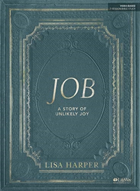 Job: A Story Of Unlikely Joy