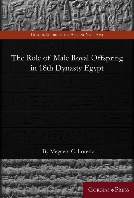 Role of Male Royal Offspring in 18th Dynasty Egypt