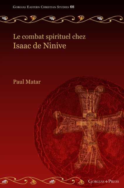 Le combat spirituel chez Isaac de Ninive