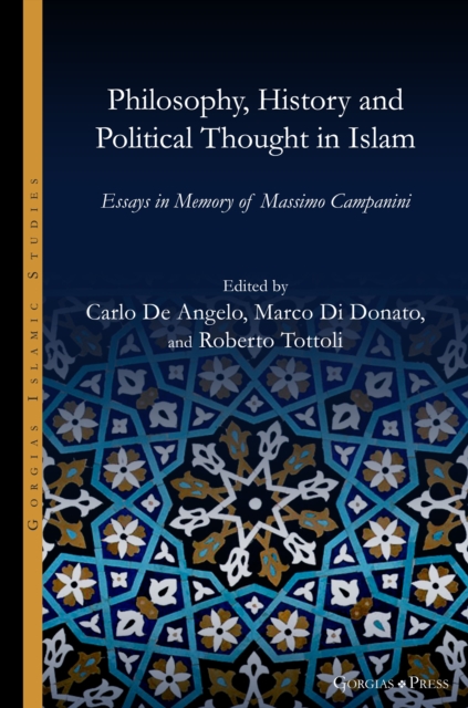 Philosophy, History and Political Thought in Islam