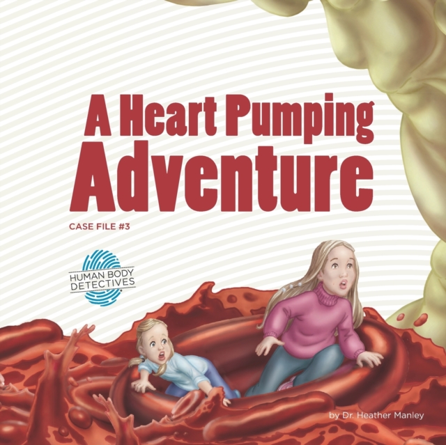 Heart Pumping Adventure