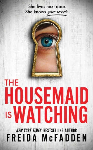 Housemaid Is Watching