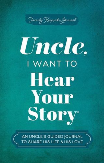 Uncle, I Want to Hear Your Story