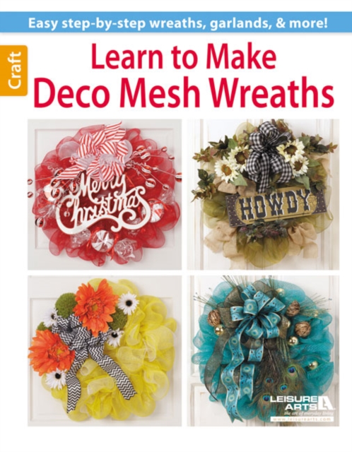 Learn to Make Deco Mesh Wreaths