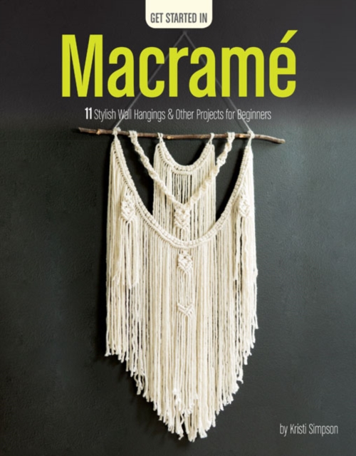 Get Started in Macrame