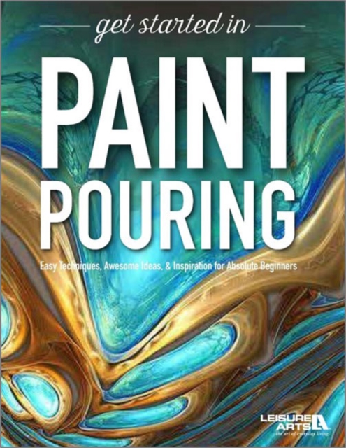 Get Started in Paint Pouring
