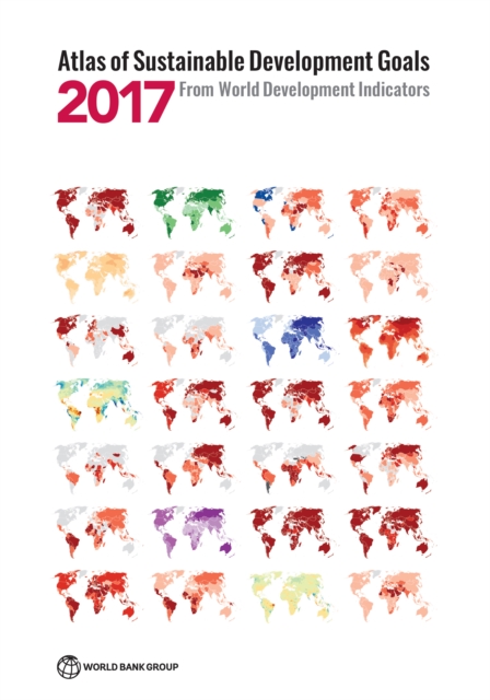 Atlas of Sustainable Development Goals 2017