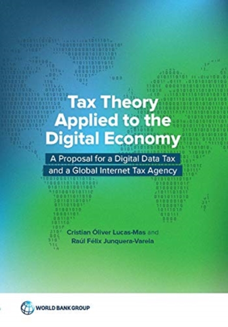 Tax theory applied to the digital economy