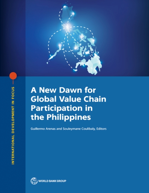 New Dawn for Global Value Chain Participation in the Philippines