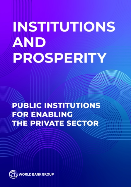 Institutions and Prosperity