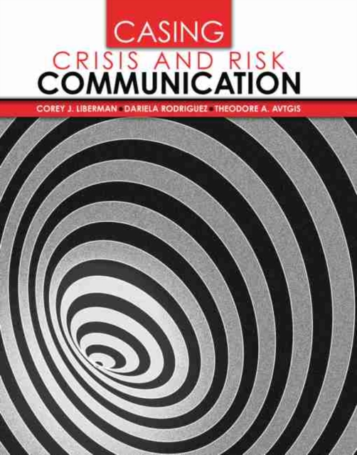 Casing Crisis and Risk Communication