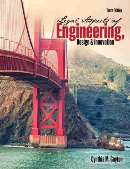 Legal Aspects of Engineering, Design, and Innovation