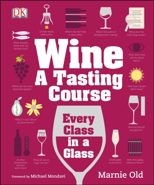 Wine: A Tasting Course