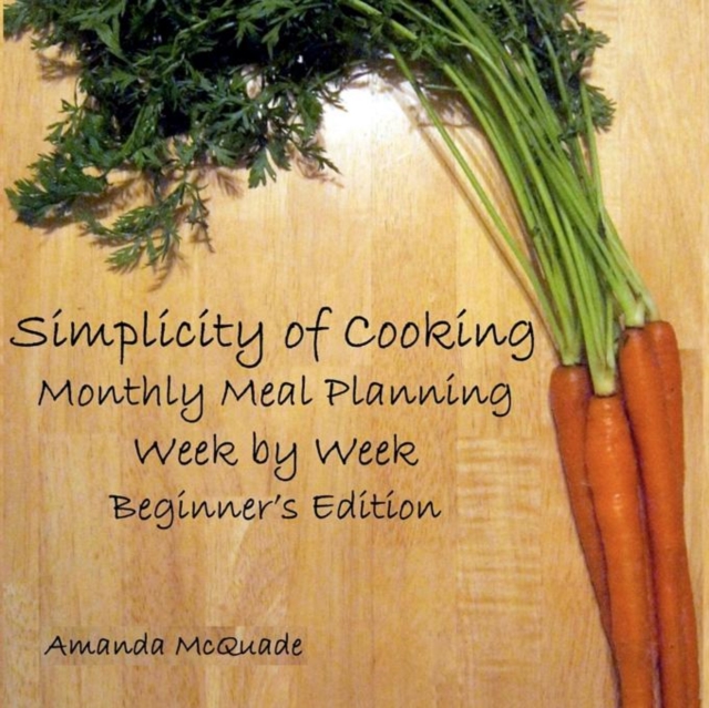 SIMPLICITY OF COOKING