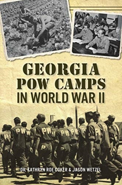 GEORGIA POW CAMPS IN WORLD WAR II