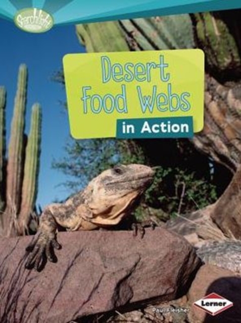 Desert Food Webs in Action