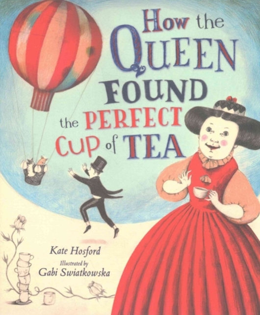 How the Queen Found the Perfect Cup of Tea