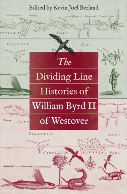 Dividing Line Histories of William Byrd II of Westover