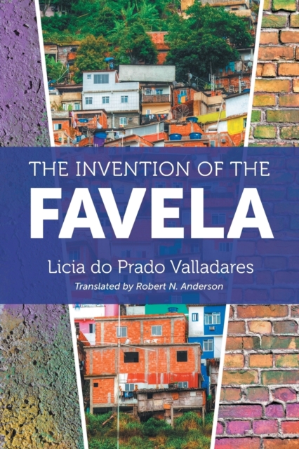 Invention of the Favela