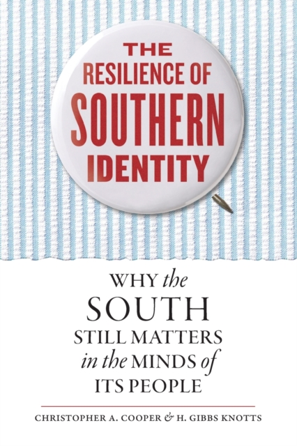 Resilience of Southern Identity