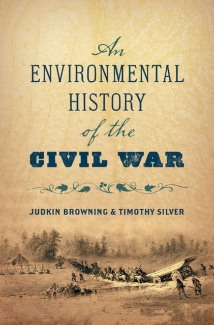 Environmental History of the Civil War