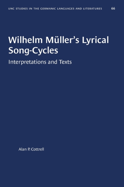 Wilhelm Muller's Lyrical Song-Cycles