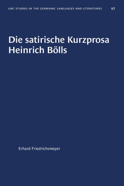 Die Satirische Kurzprosa Heinrich Bolls