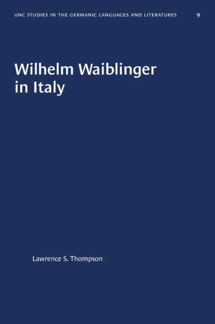 Wilhelm Waiblinger in Italy