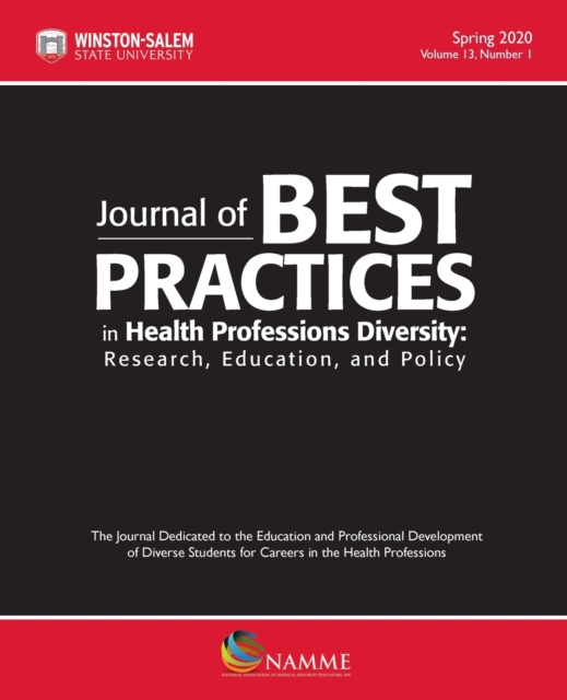Journal of Best Practices in Health Professions Diversity, Volume 13, Number 1, Spring 2020