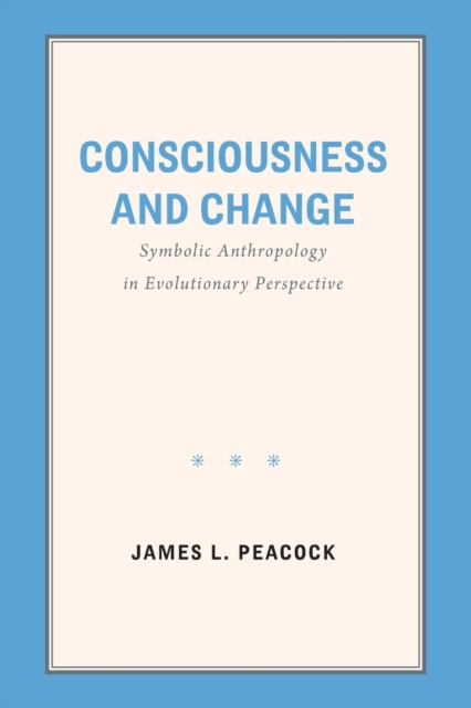 Consciousness and Change