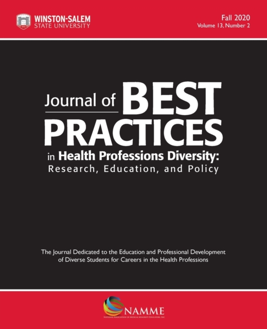 Journal of Best Practices in Health Professions Diversity, Volume 13, Number 2, Fall 2020