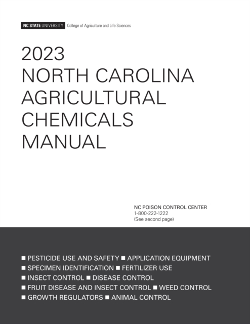 2023 North Carolina Agricultural Chemicals Manual