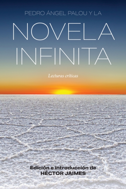 Pedro Angel Palou y la novela infinita