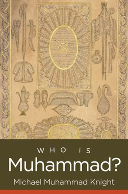 Who Is Muhammad?