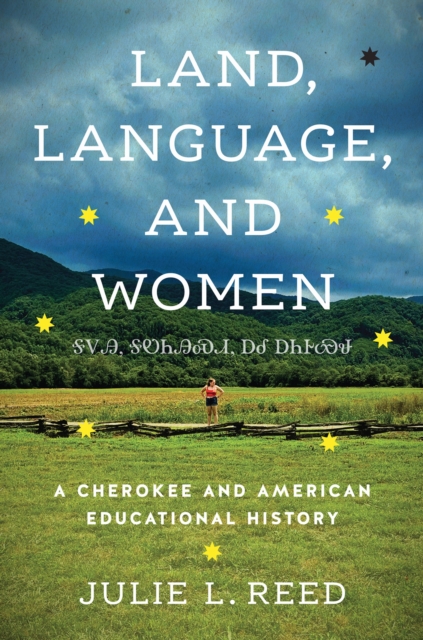 Land, Language, and Women