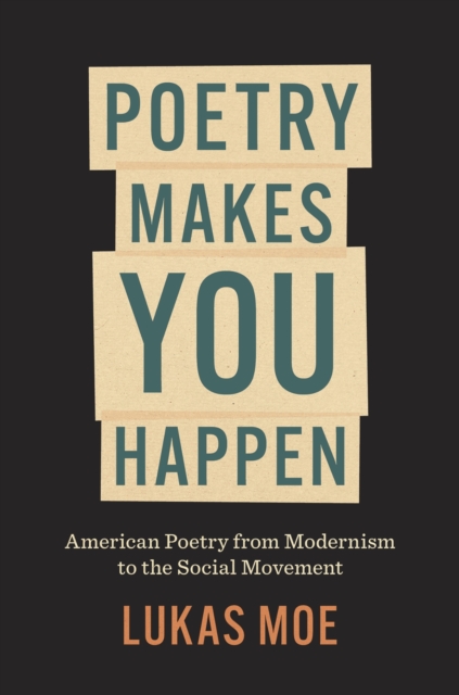 Poetry Makes You Happen
