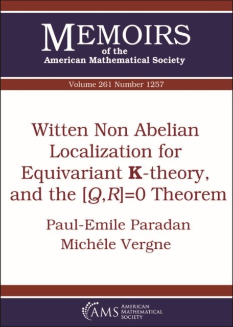 Witten Non Abelian Localization for Equivariant K-theory, and the $[Q,R]=0$ Theorem