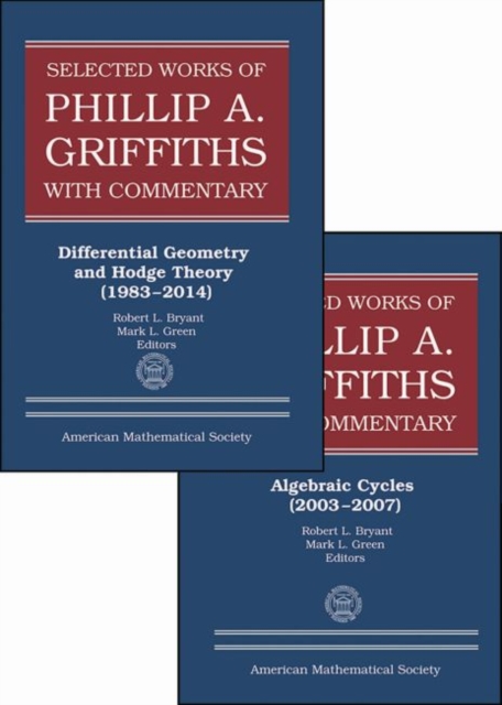 Selected Works of Phillip A. Griffiths with Commentary