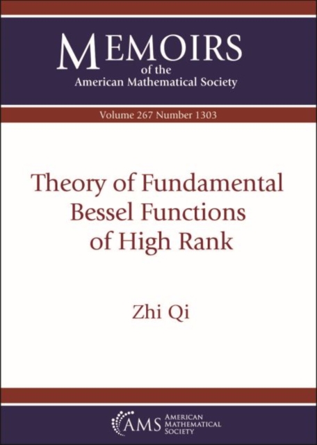 Theory of Fundamental Bessel Functions of High Rank