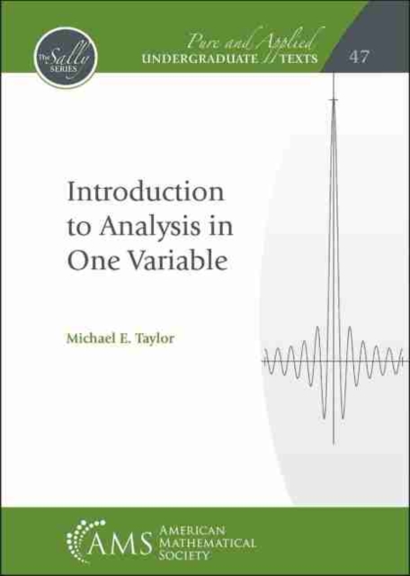 Introduction to Analysis in One Variable