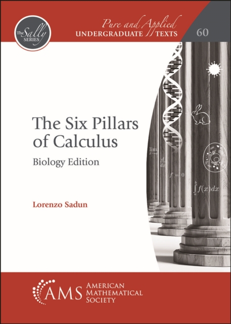 Six Pillars of Calculus: Biology Edition