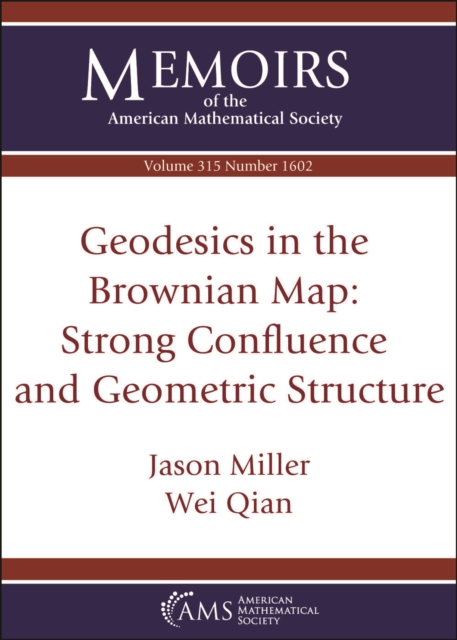 Geodesics in the Brownian Map: Strong Confluence and Geometric Structure