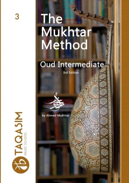 Mukhtar Method - Oud Intermediate