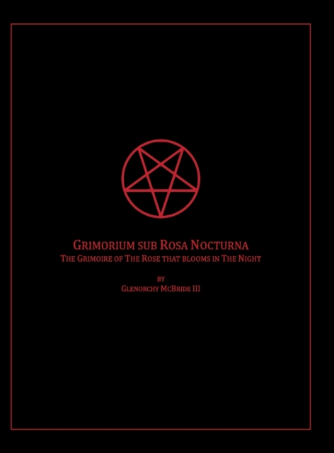 Grimoire of The Rose that blooms in The Night