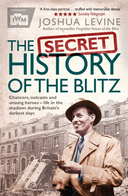 Secret History of the Blitz