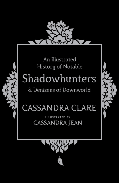 An Illustrated History of Notable Shadowhunters and Denizens of Downworld